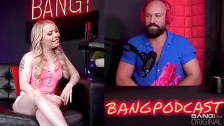 A hot blondie guest on the Bang! Podcast, the host can't keep his dick in his pants